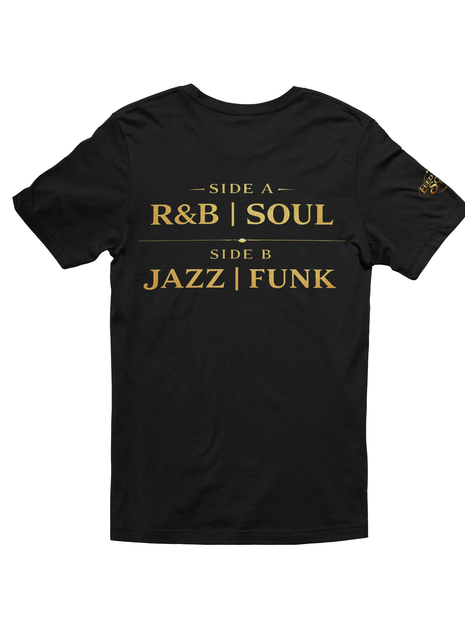 Feed Your Soul - The Soul, The Jazz Shirt product image (2)