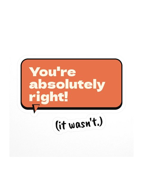 You're absolutely right! sticker