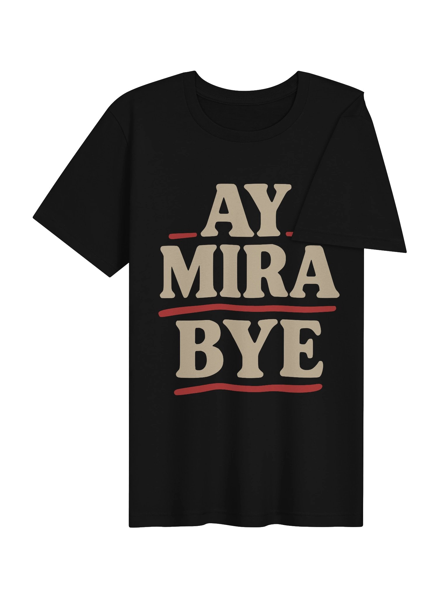Ay Mira Bye Camiseta Unisex product image (4)