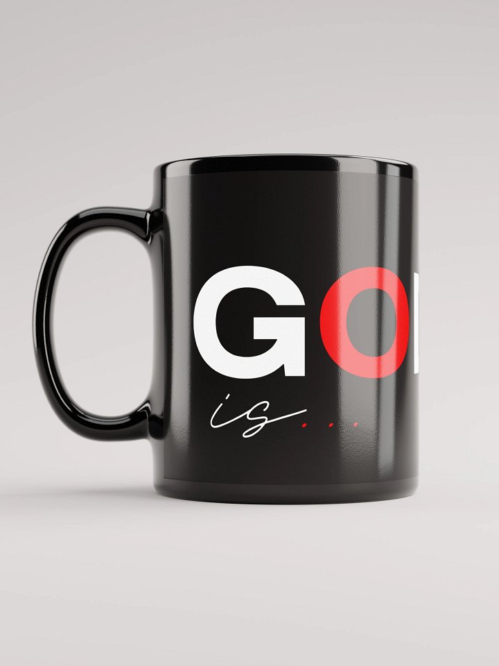 God is.... Cup product image (1)