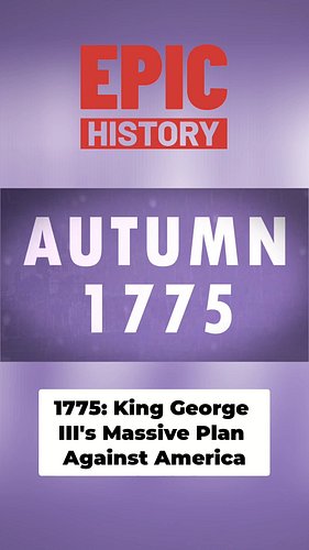 King George III had a plan to crush the American rebellion before it could grow — and it was bigger than most people realize....