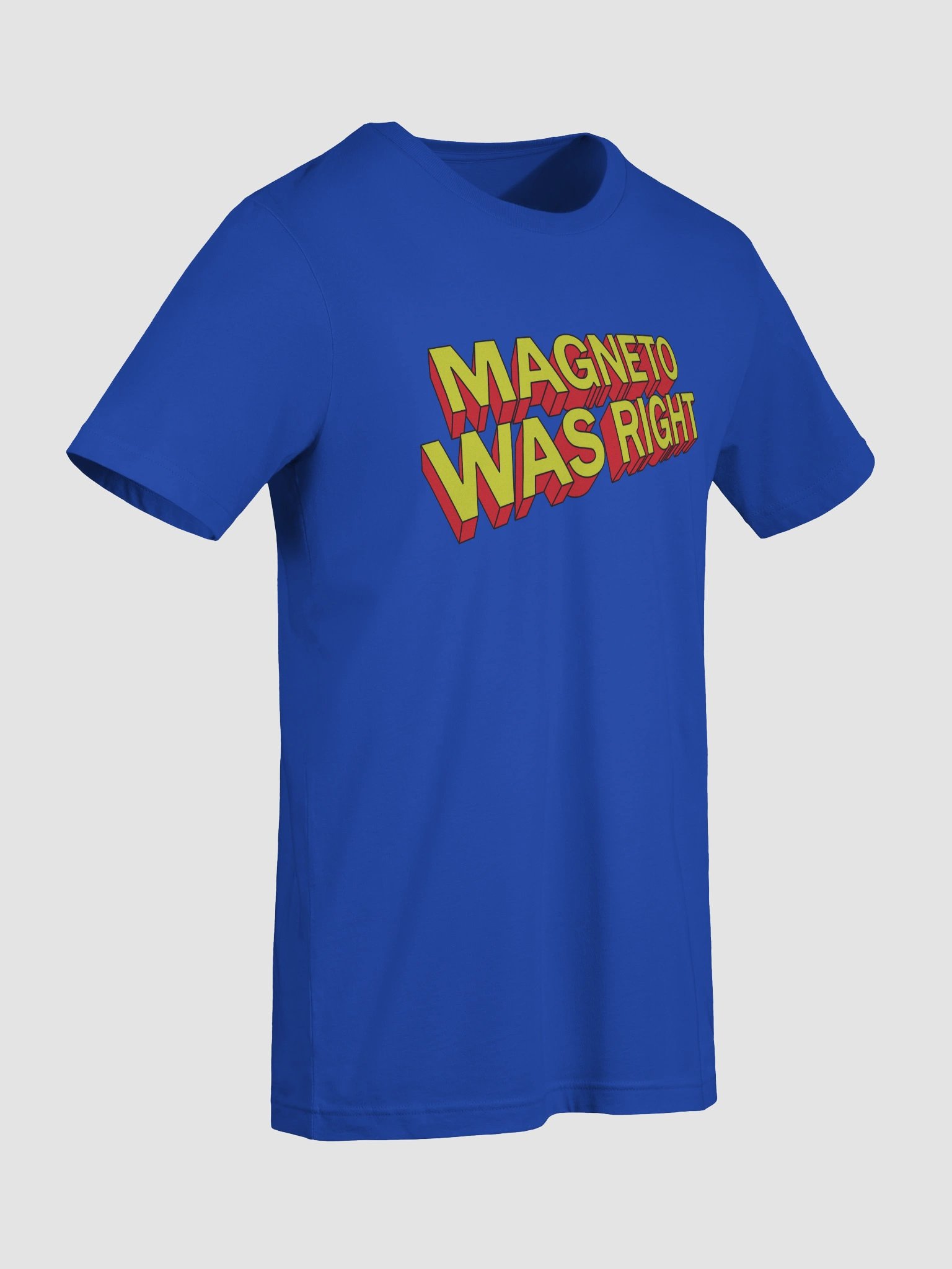 Magneto Was Right Tee product image (9)