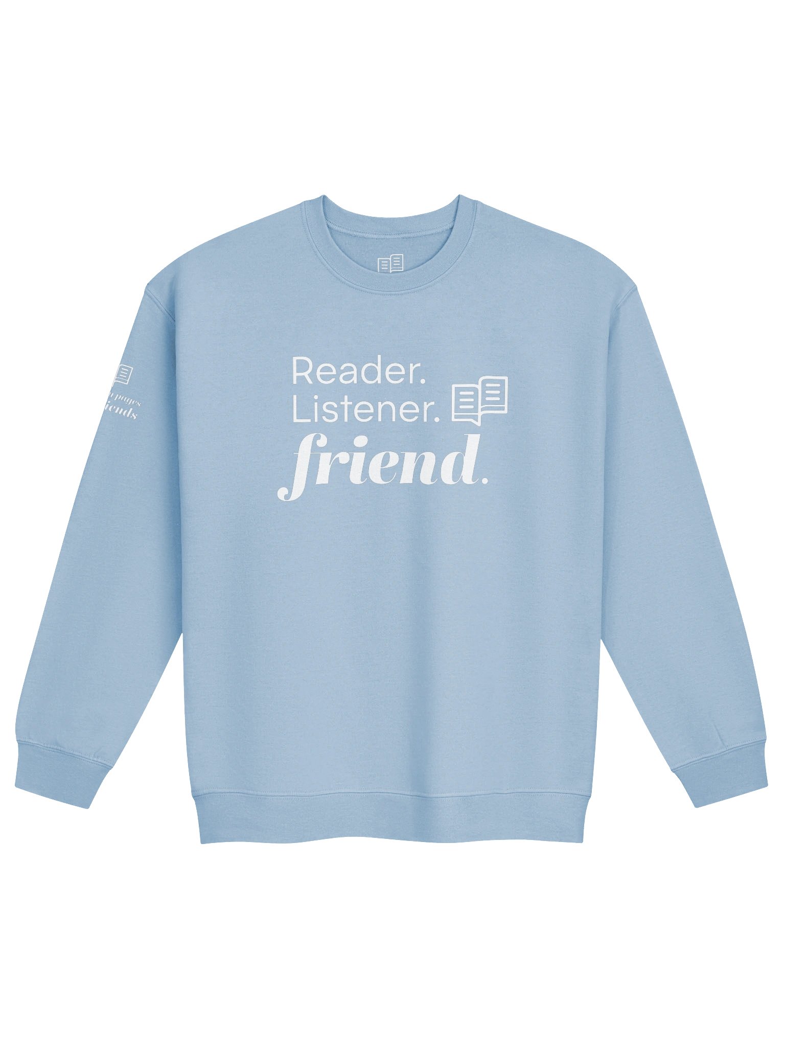 BP&F Reader. Listener. Friend. | Printed Crewneck product image (1)