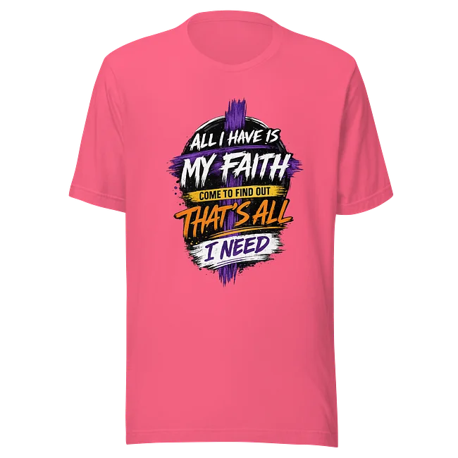 All I Have Is My Faith