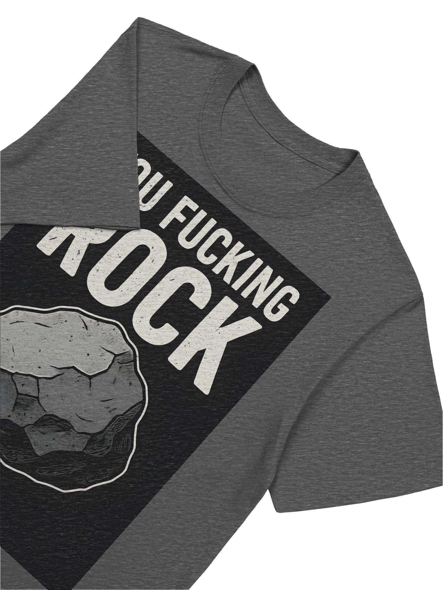 You Fucking Rock T-Shirt – Bold Funny Statement Tee for Everyday Confidence product image (83)