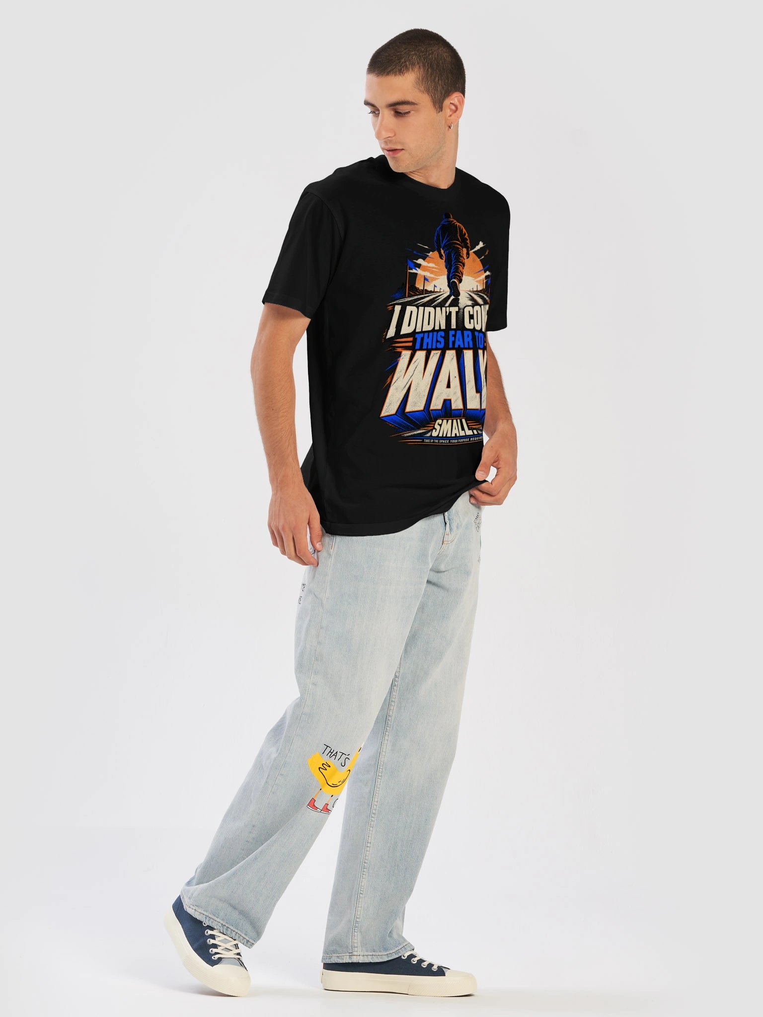 I Didn’t Come This Far to Walk Small product image (5)