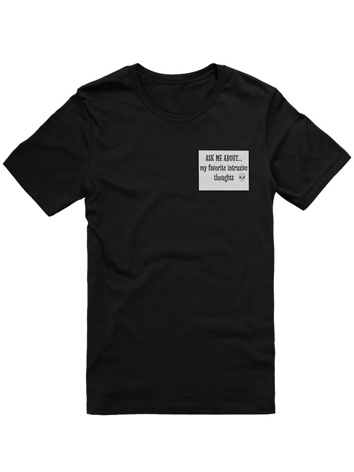 ASK ME ABOUT... (but you'll regret it) tee product image (3)