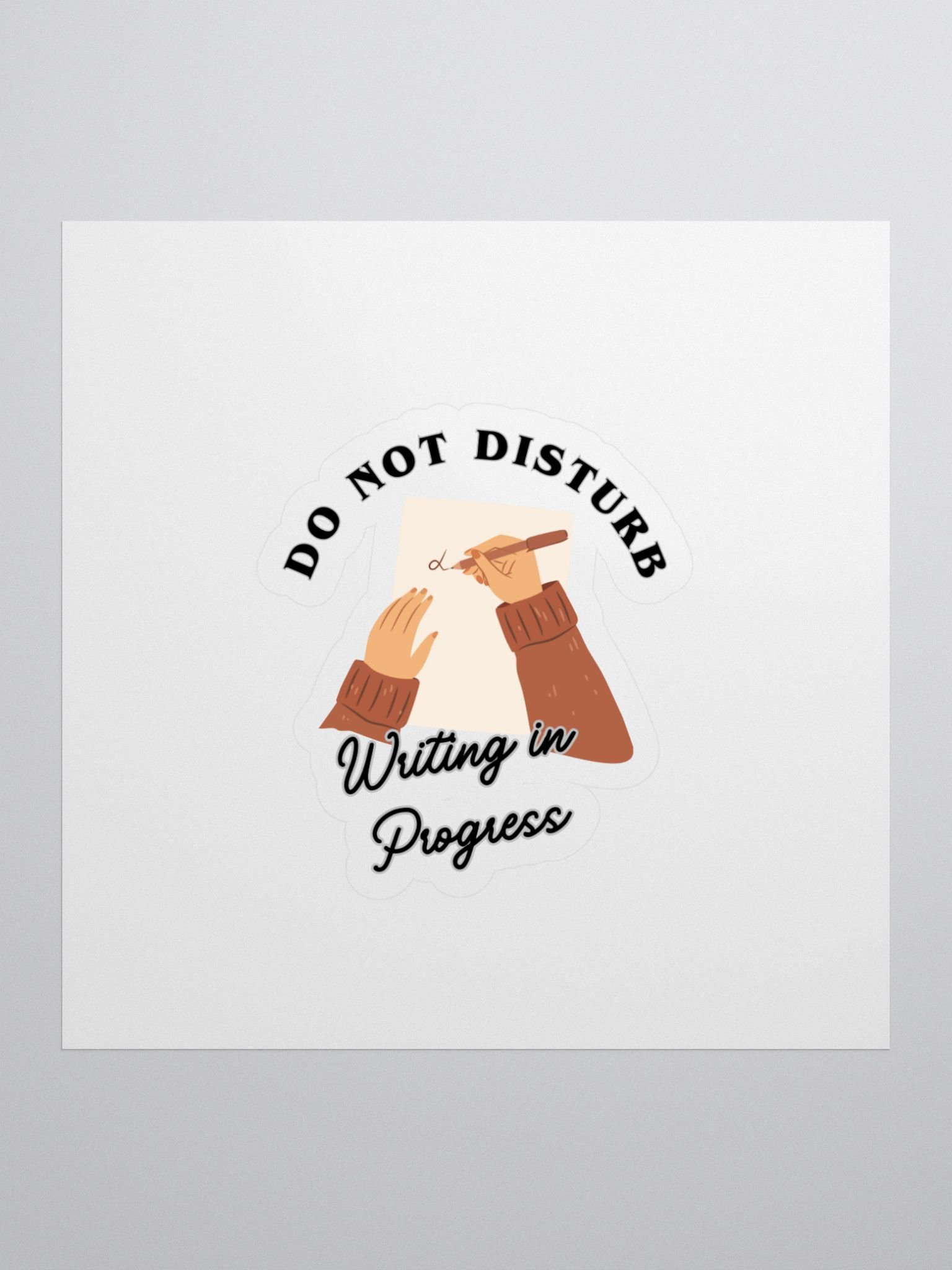 Do Not Disturb: Writing In Progress Sticker product image (1)