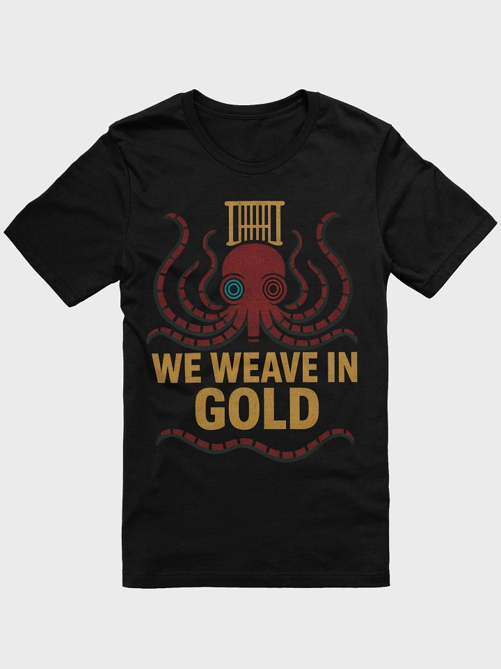 WE WEAVE IN GOLD T-Shirt (Unisex Cotton) product image (1)