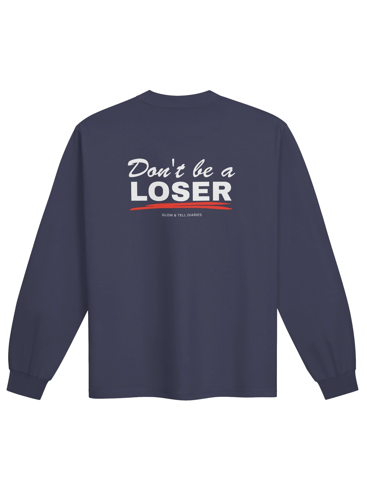 Don't be a LOSER unisex thick deep blue long sleeve product image (2)