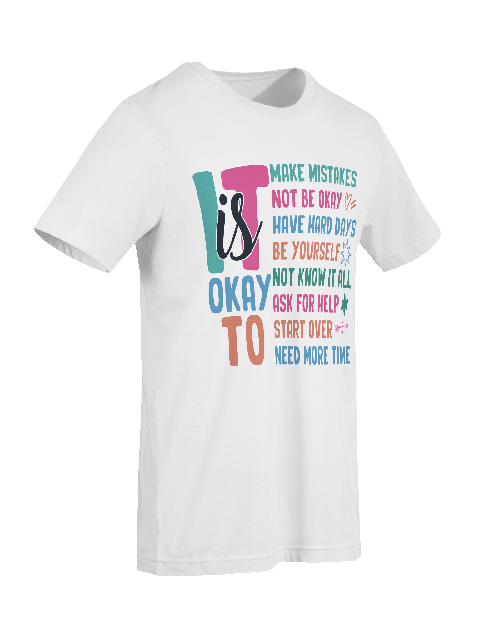 It Is Okay To Make Mistakes- Gentle Life Reminders Unisex T-Shirt product image (7)