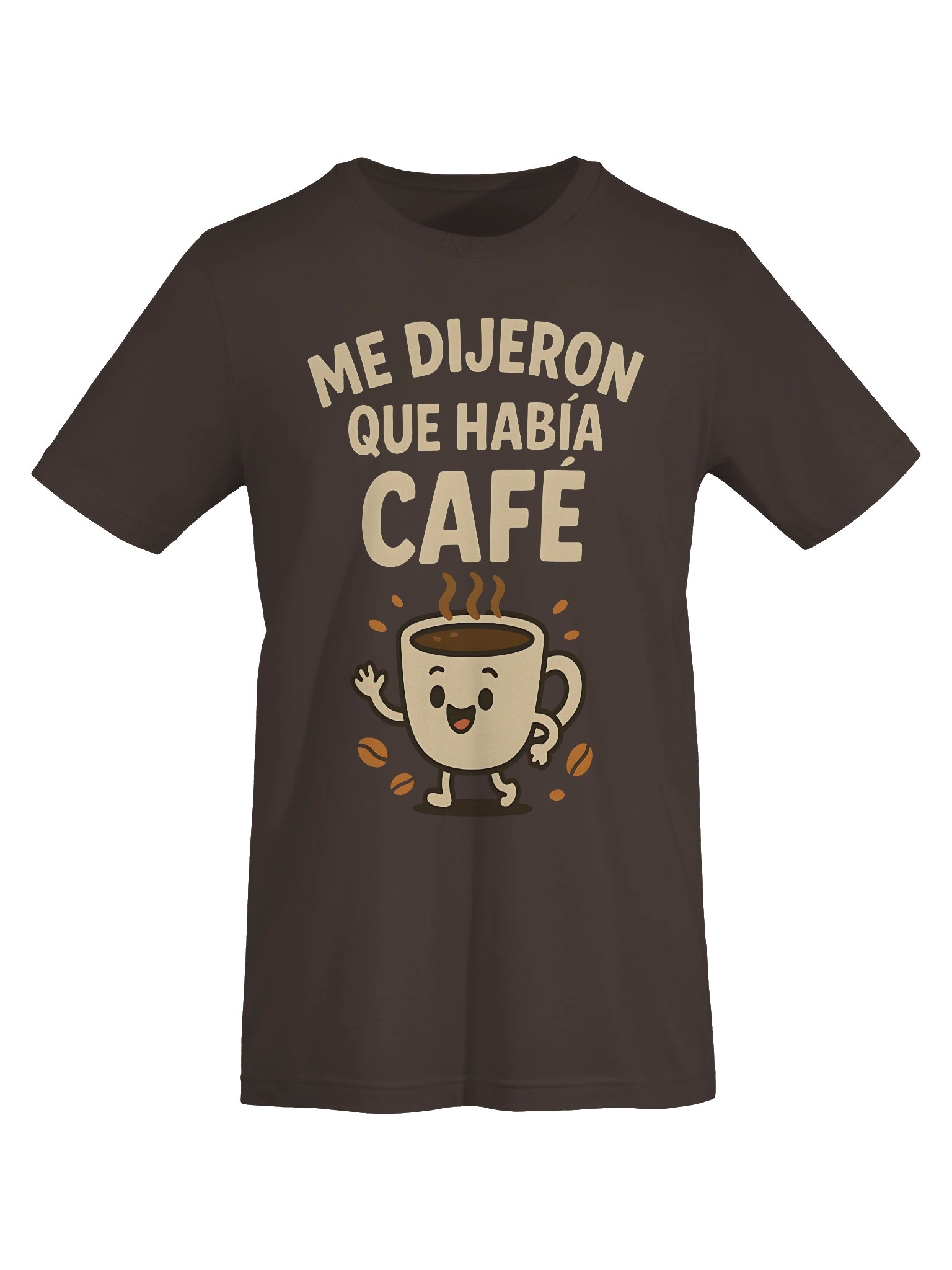Me Dijeron Que Había Café Camiseta Unisex product image (5)
