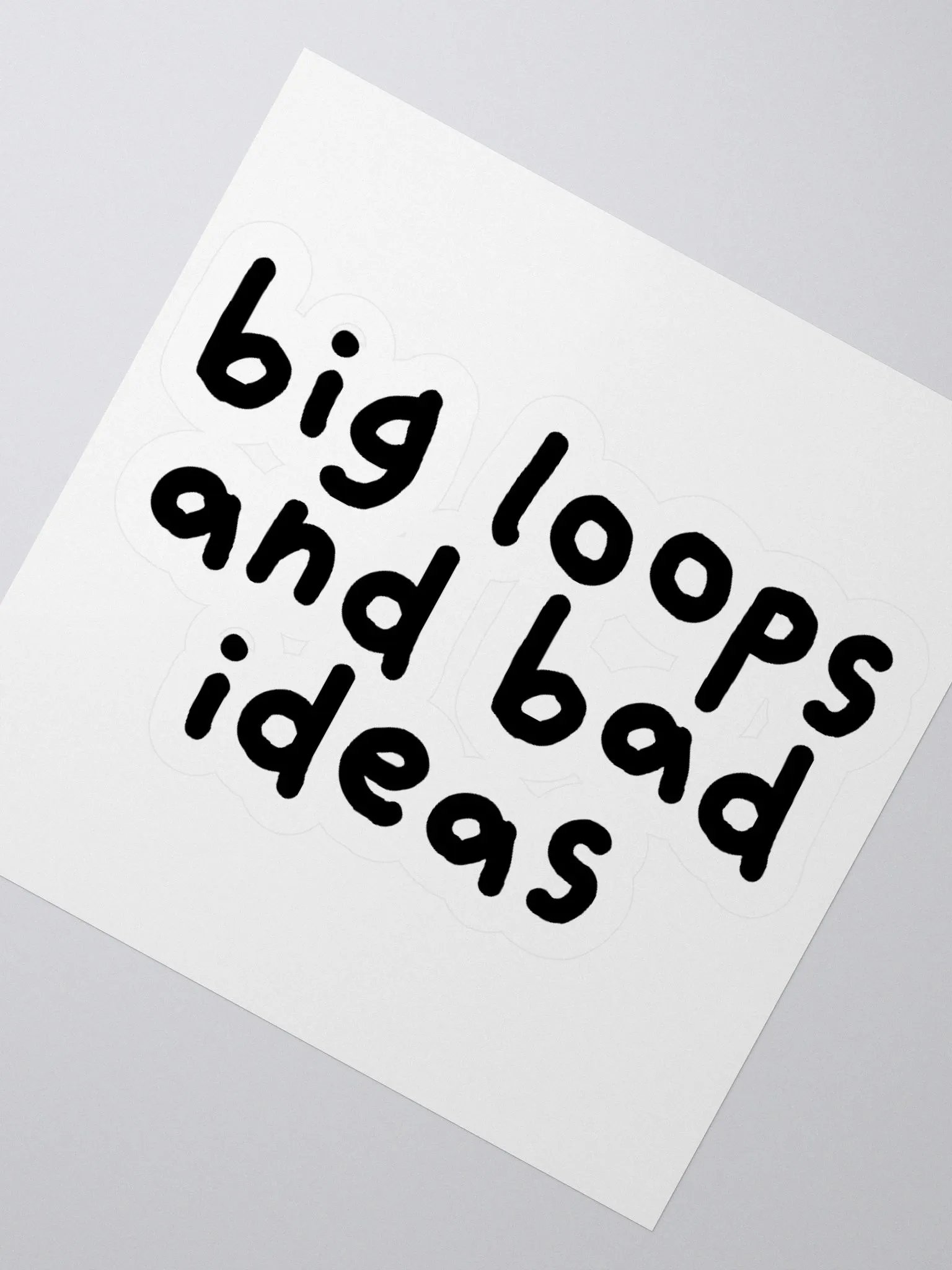 Big Loops and Bad Ideas Sticker product image (2)
