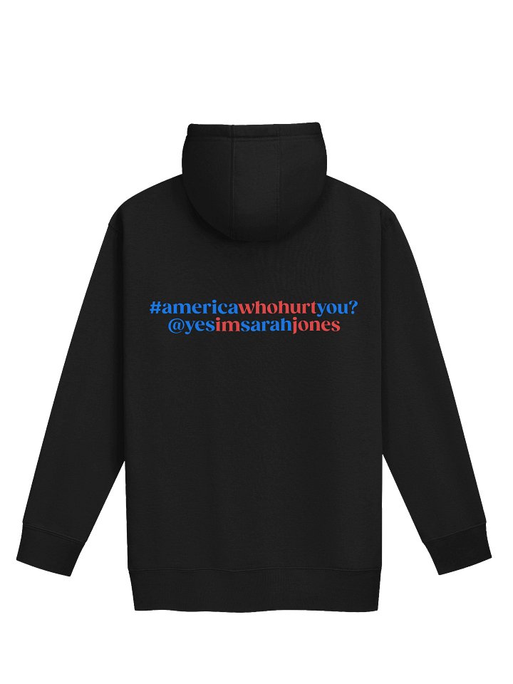 America, Who Hurt You? Black Hoodie product image (2)