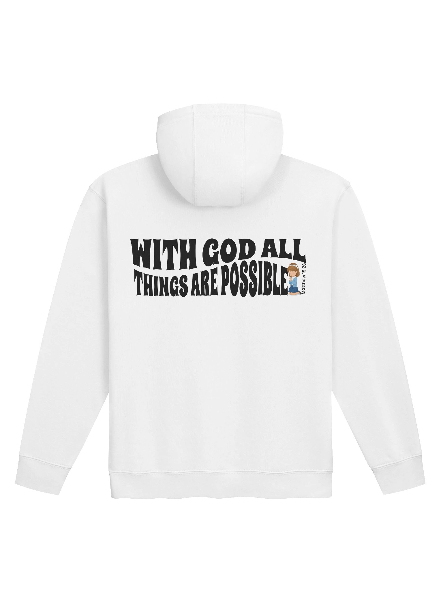 D2You Hoodie - With God all Things Are Possible - Style 4 (unisex) product image (1)