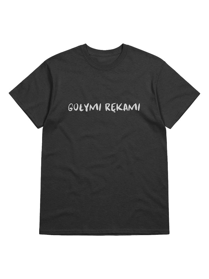 GOŁYMI RĘKAMI T-SHIRT product image (1)