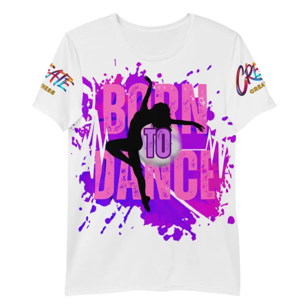 Born to Dance Her Silhouette Huge Print Athletic Tee product image (5)