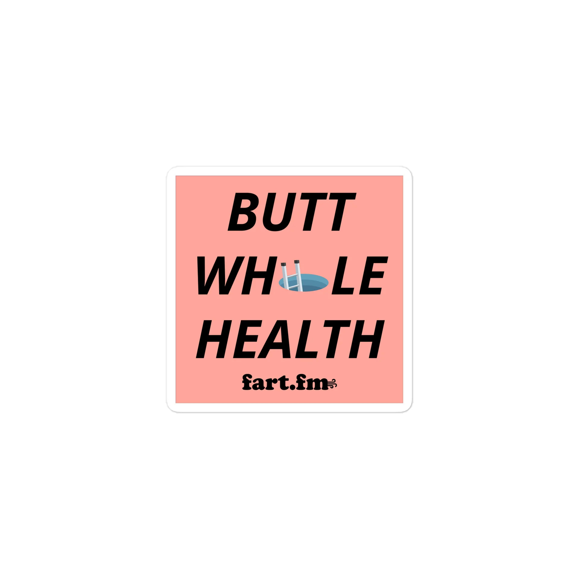 Butt Whole Health Sticker product image (1)