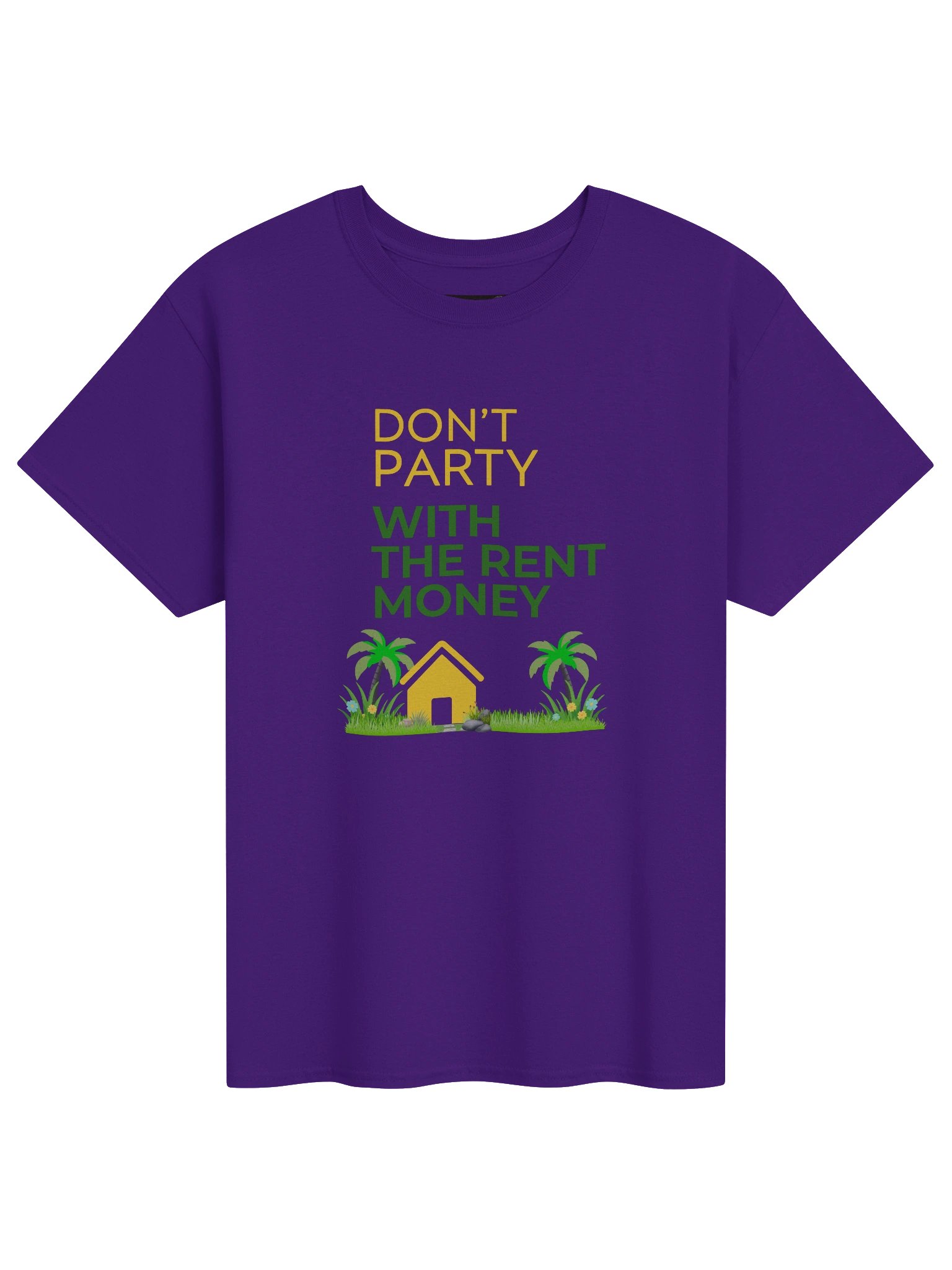Don't Party With The Rent Money T-Shirt product image (51)