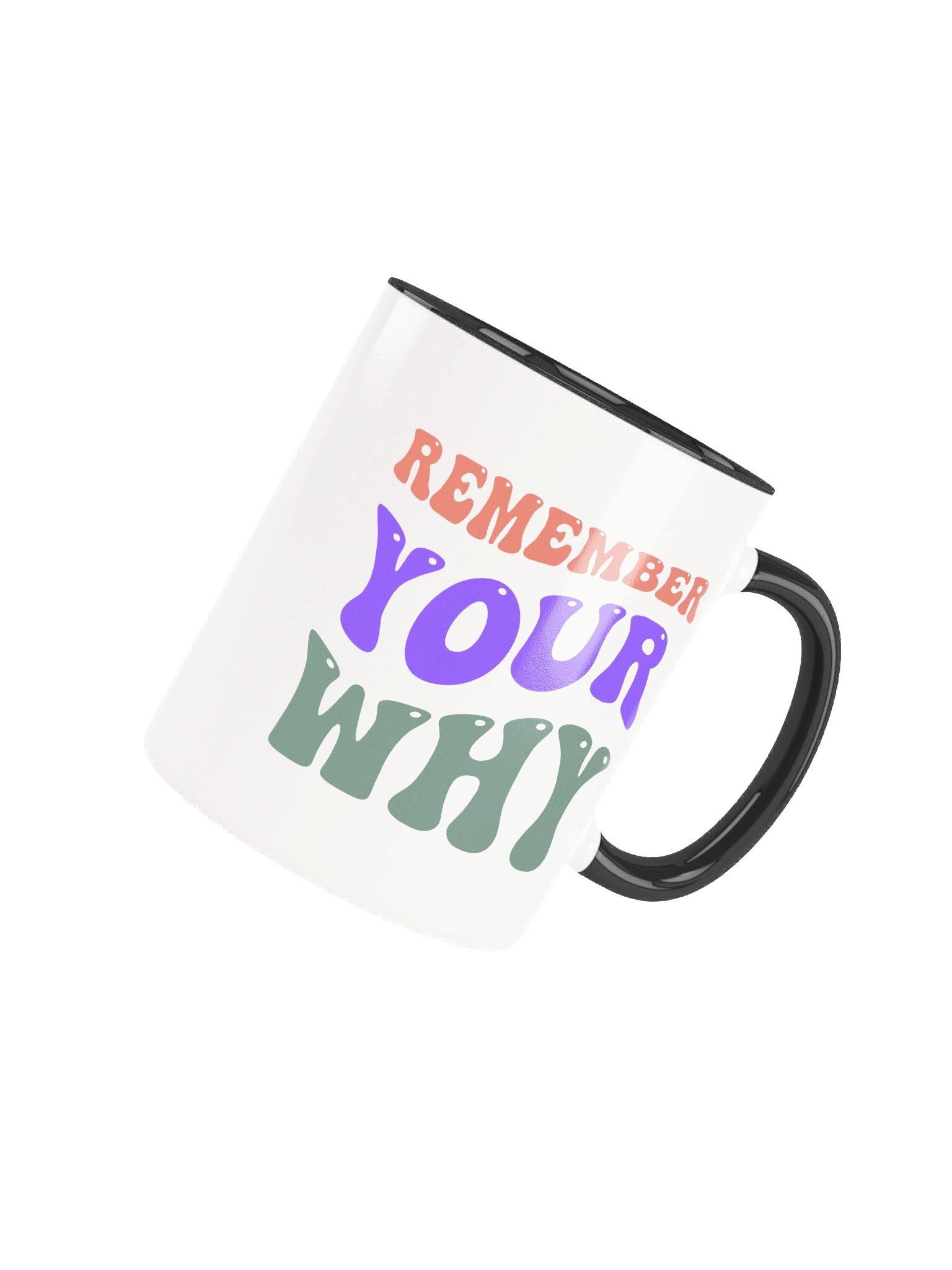 Remember Your Why Ceramic Mug product image (5)