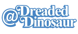 Dreaded Dinosaur