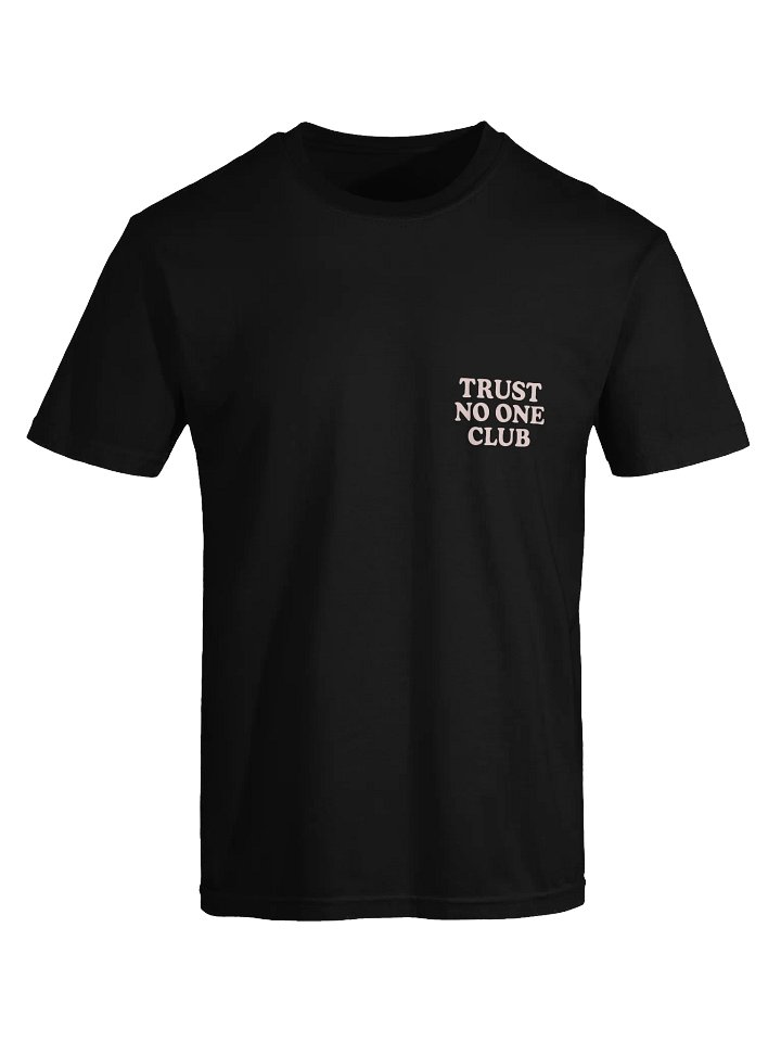 TRUST NO ONE CLUB Heavyweight Tee product image (1)