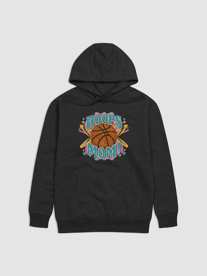 Basketball Hoops Mom Design Hoodie product image (1)