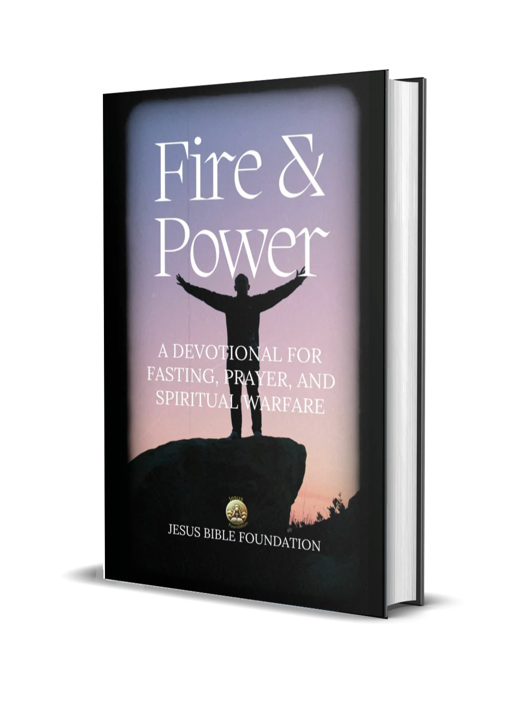 Fire and Power: A Devotional for Fasting, Prayer, and Spiritual Warfare product image (1)