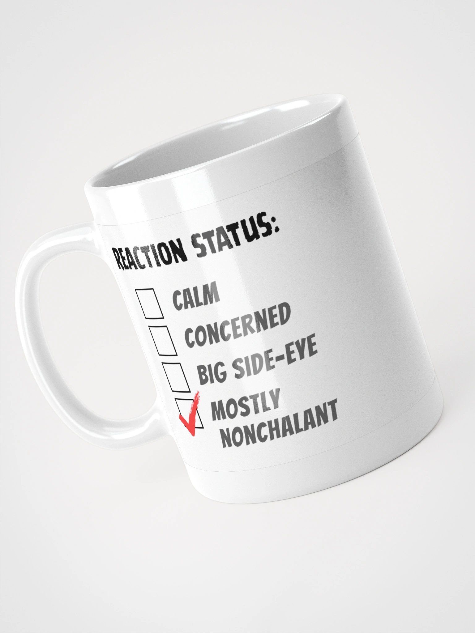 Mostly Nonchalant Reaction Status Mug product image (7)