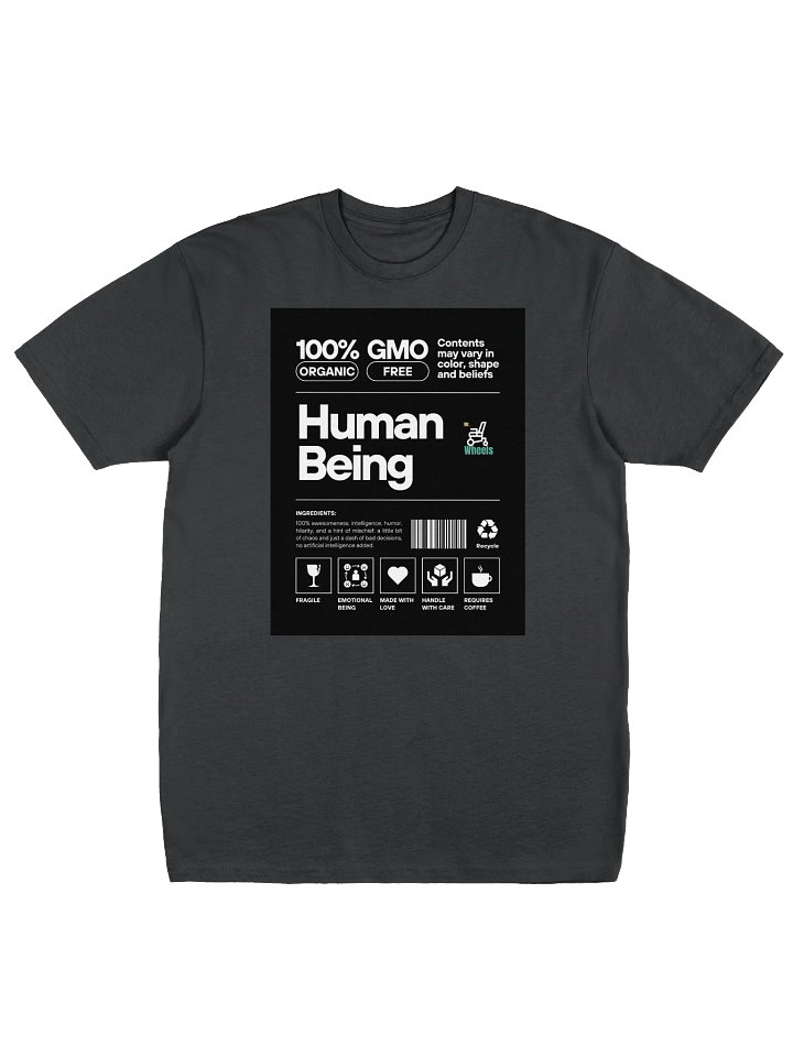 Mr. Wheels 100% Organic Human Being Tee product image (1)