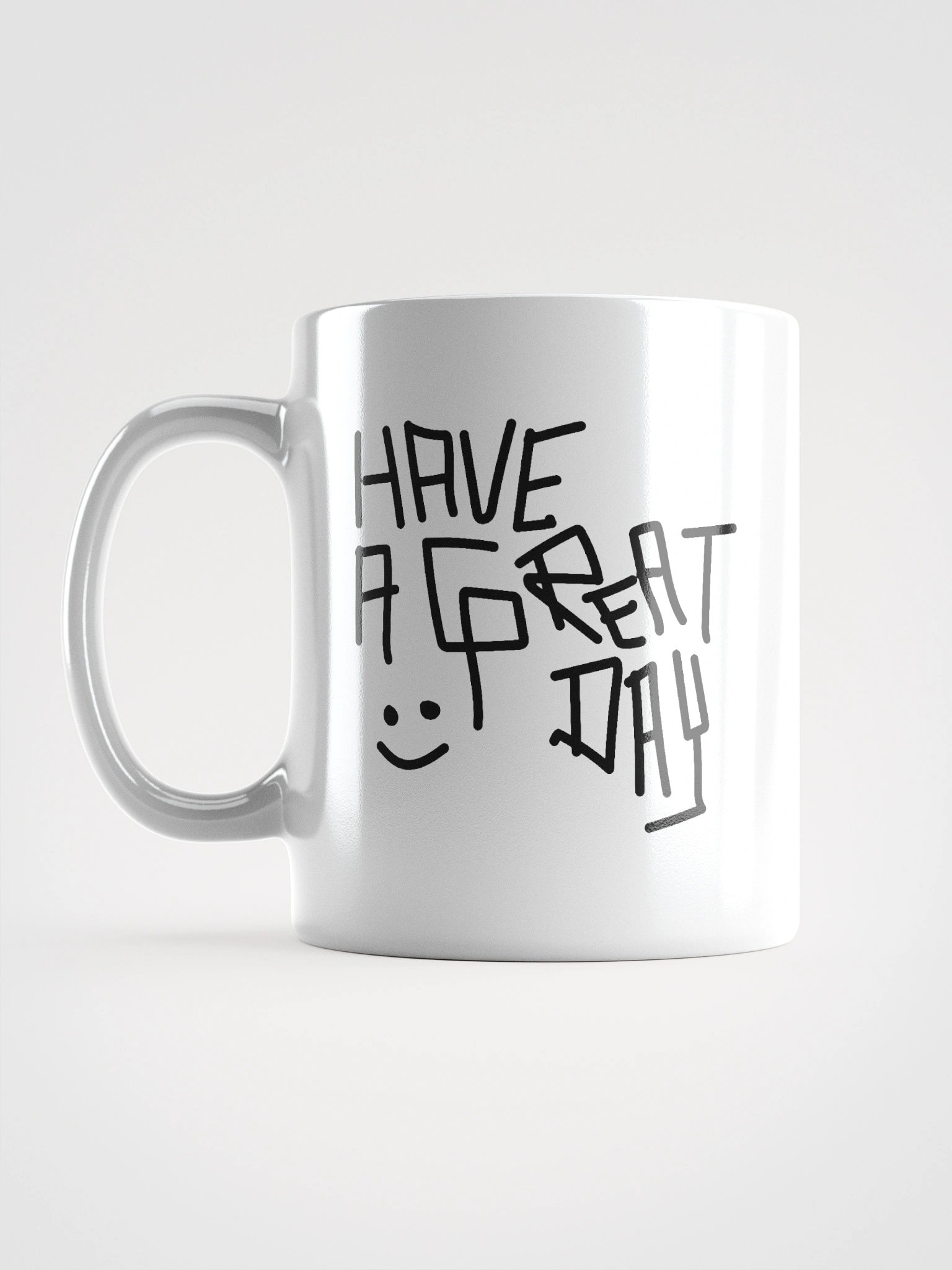 Have a Great Day Mug product image (1)