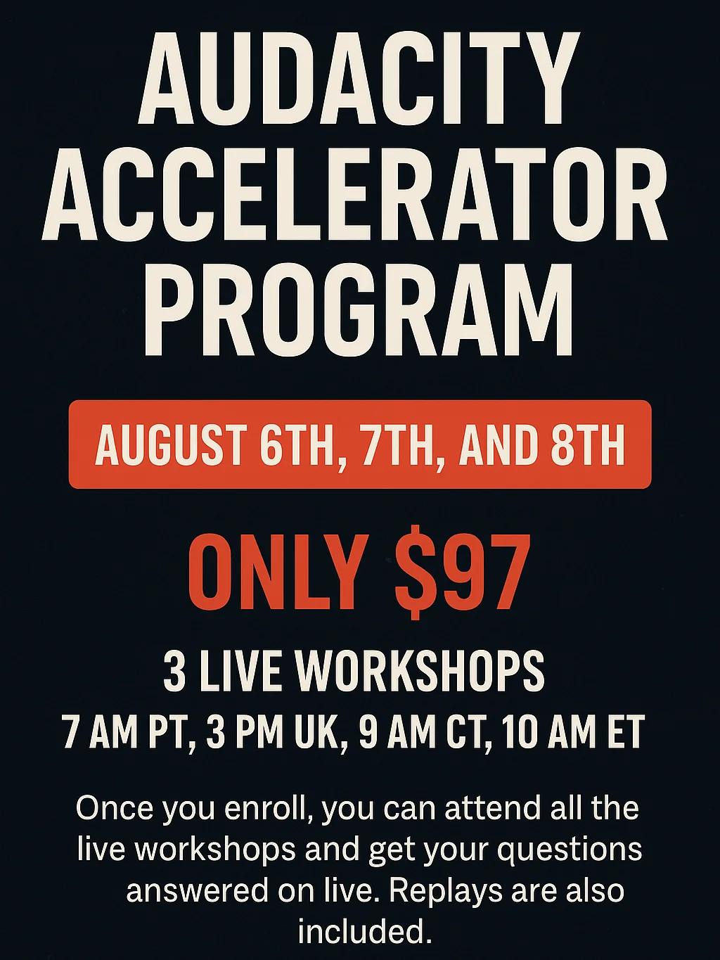 Audacity Accelerator Program – Live 3-Day Workshop product image (1)