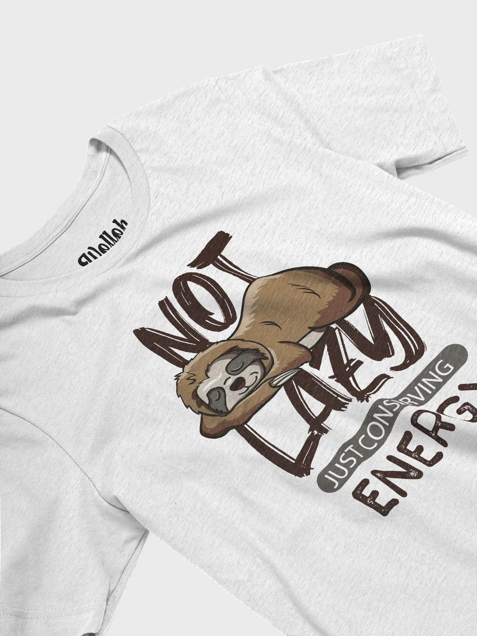 Not Lazy, Just Conserving Energy – Funny Sloth Lover T-Shirt product image (4)