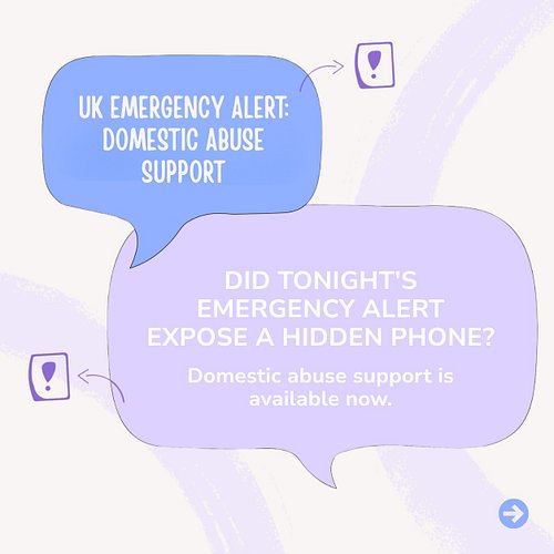 Following tonight's UK Emergency Alert, we want to make sure anyone experiencing domestic abuse knows that support is availab...