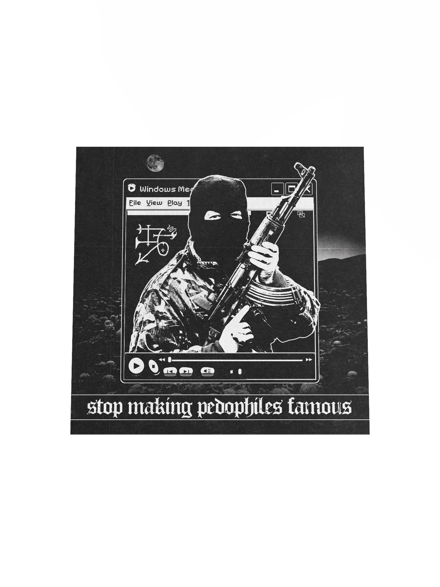 "STOP MAKING PEDOS FAMOUS" POSTER product image (16)