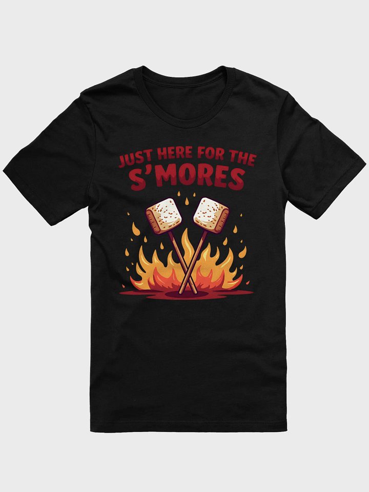 Just Here For The S'Mores product image (2)