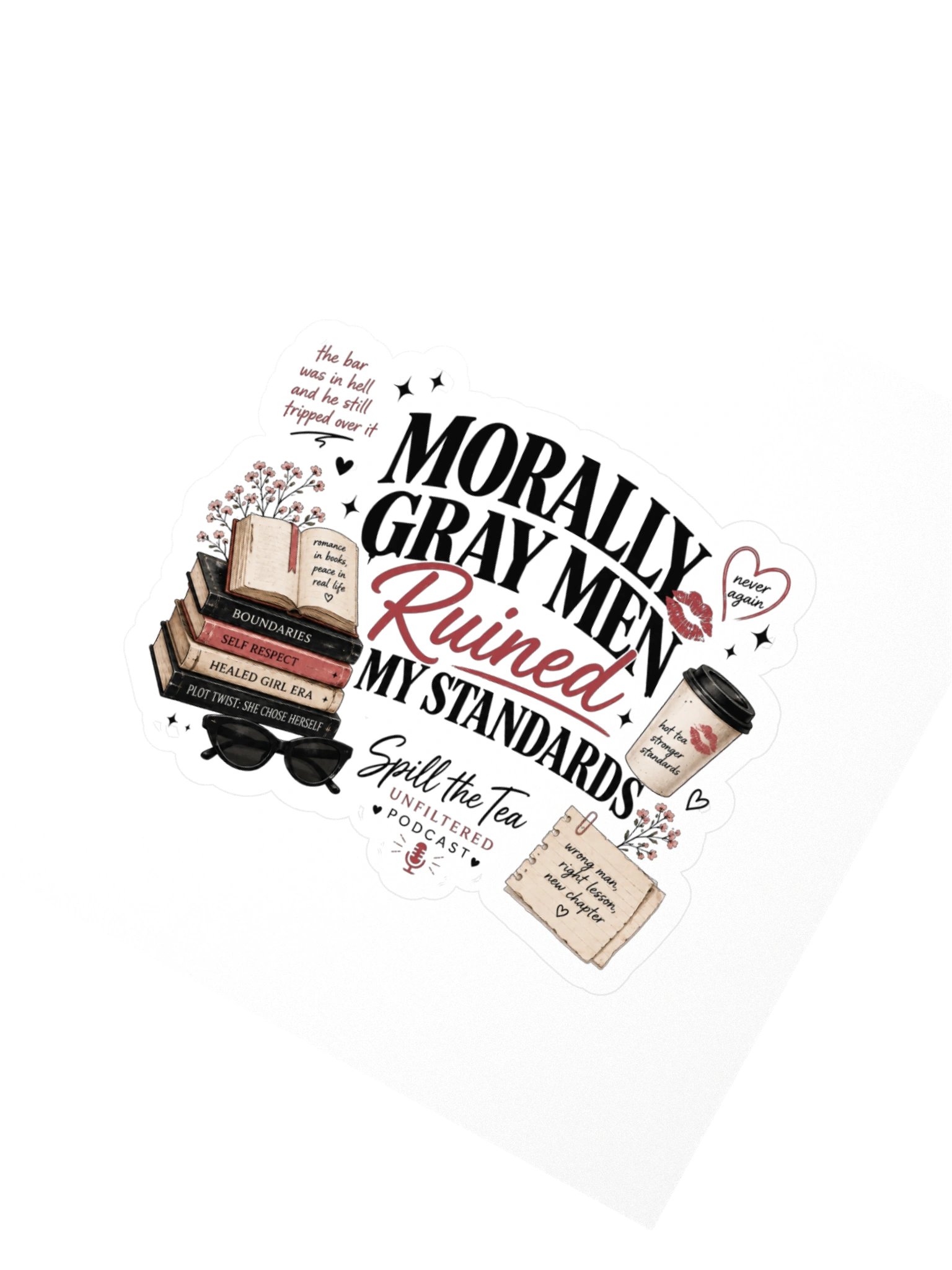 Morally Gray Men Ruined My Standards Sticker product image (2)