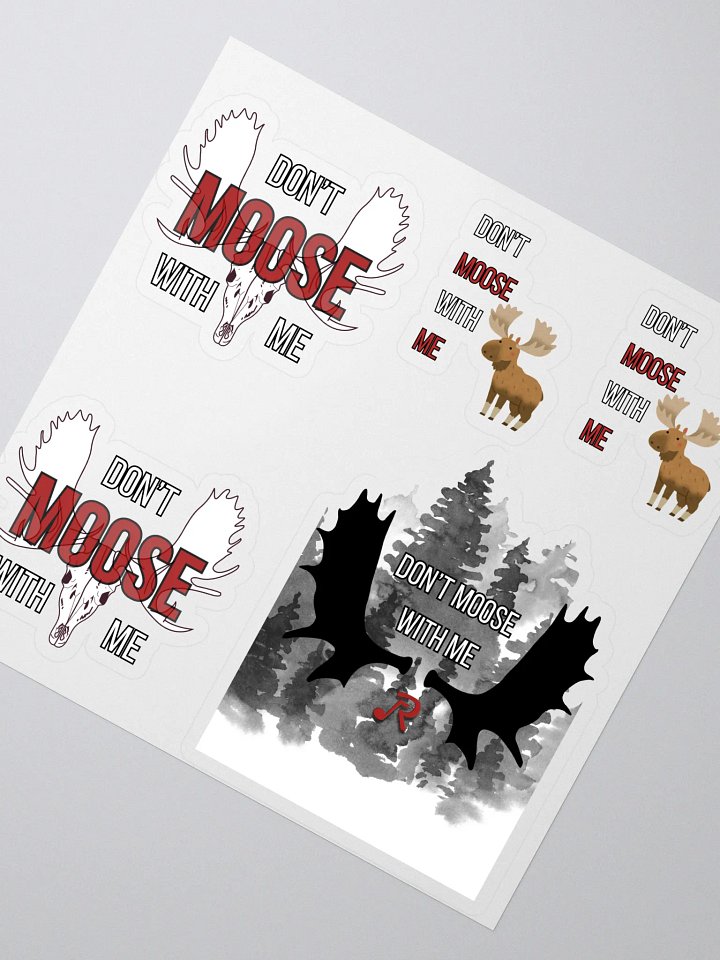 'Don't Moose With Me' Stickers! product image (2)