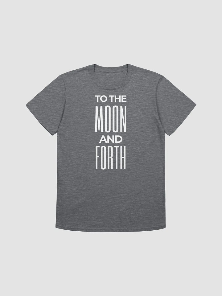 To the Moon and Forth Shirt product image (1)