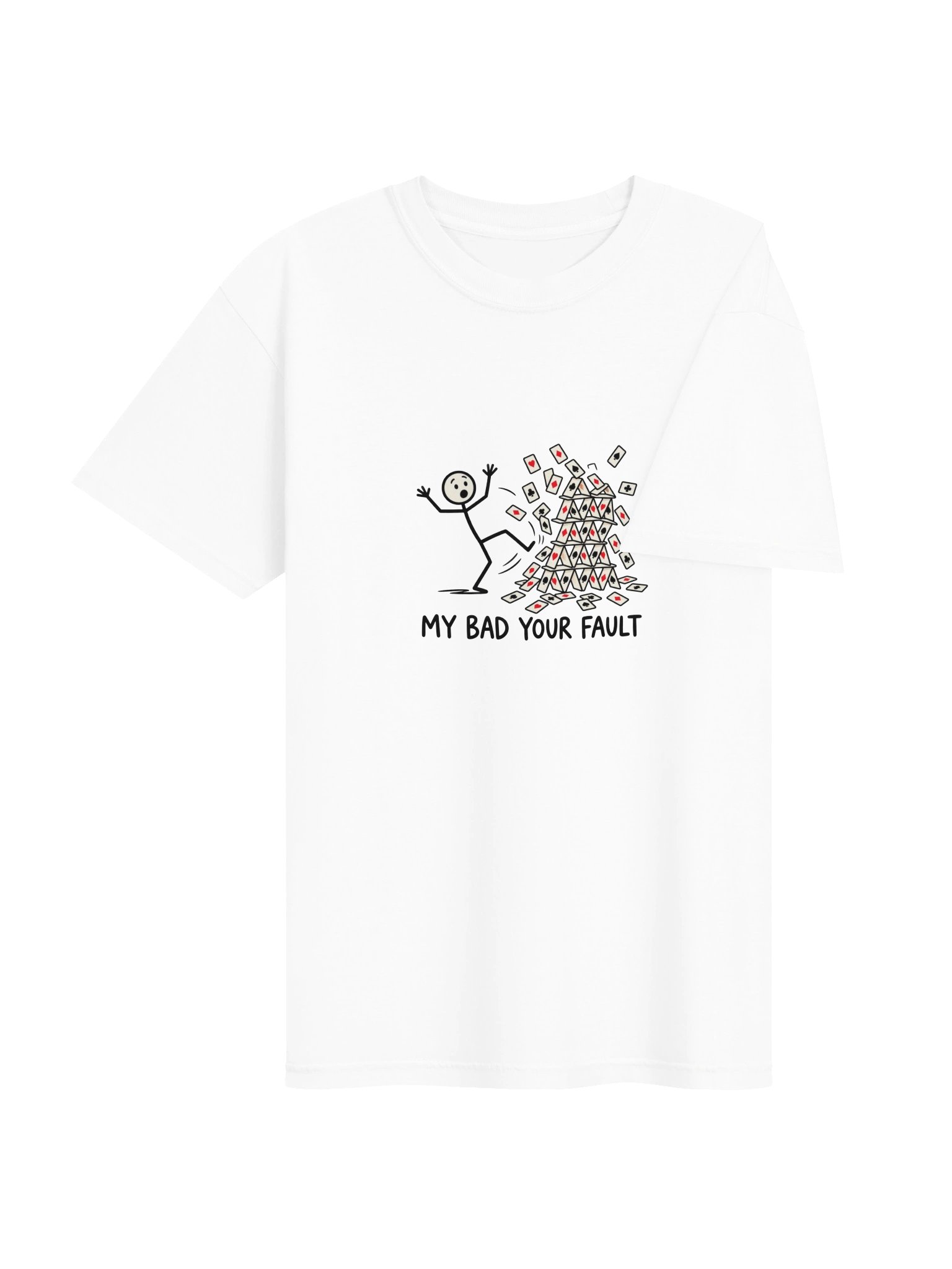My Bad Your Fault - House of Cards T-Shirt product image (4)