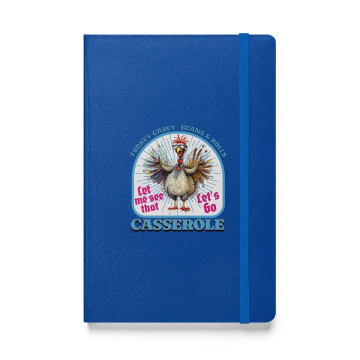Turkey Gravy Beans And Rolls Casserole Vibrant Feast Hardcover Notebook product image (1)