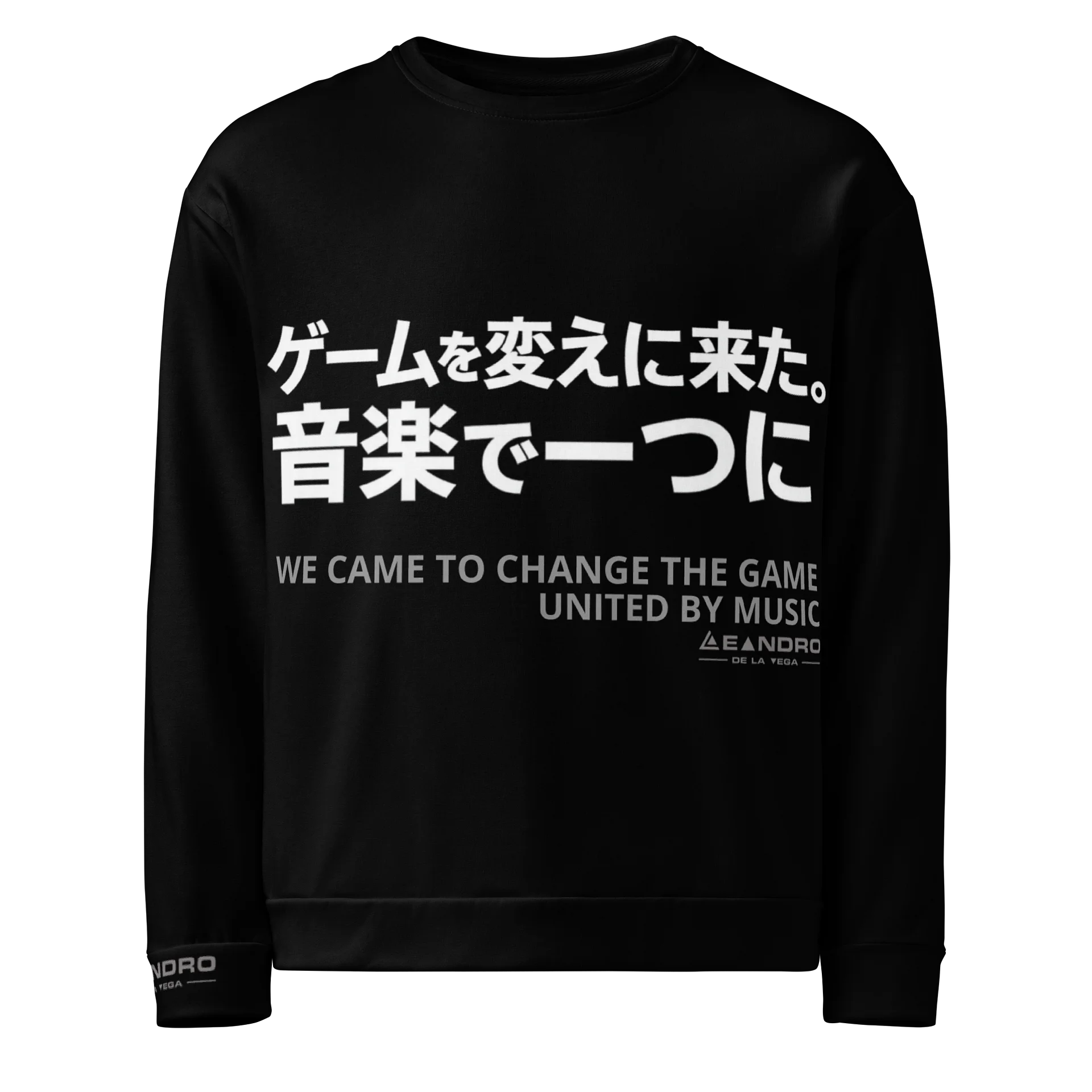 LEANDRO DE LA VEGA - SWEAT SHIRT "WE CAME TO CHANGE THE GAME" BLACK product image (1)