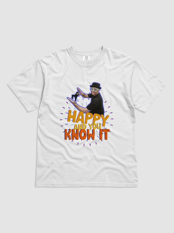 Happy and You Know It | T-Shirt product image (1)