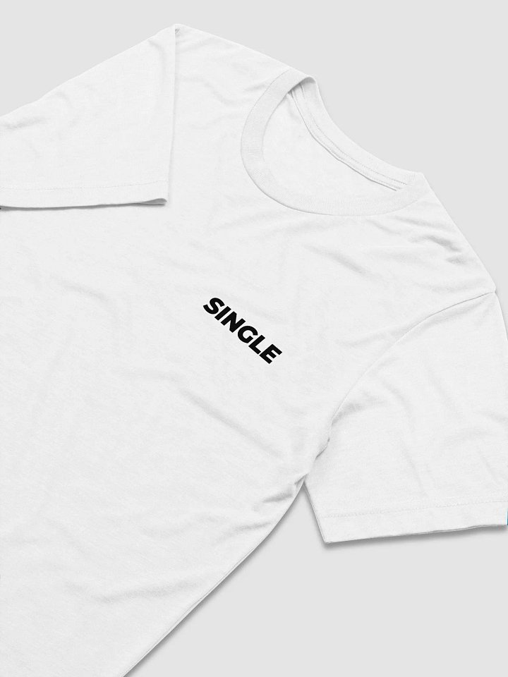 Single Ladies Tee product image (2)