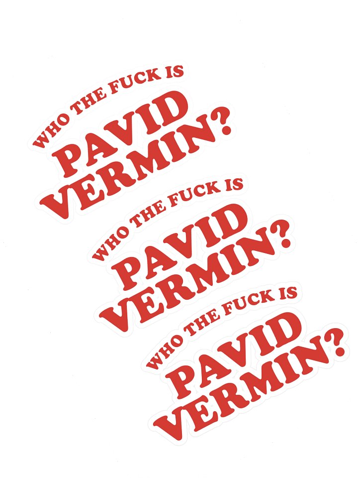 Who The Fuck Is Pavid Vermin? Sticker set product image (1)