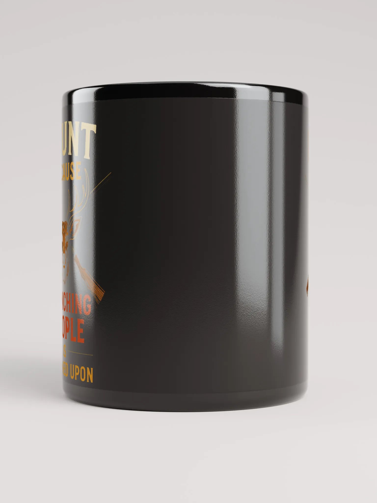 I Hunt Because Punching People Is Frowned Upon | Funny Hunter Coffee Mug product image (10)