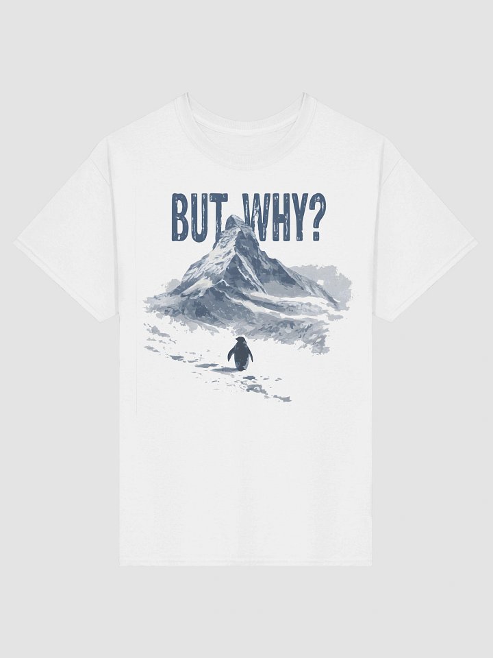the 'nihilist penguin' meme Tee - Nihilist Penguin "But Why?" T-Shirt product image (2)
