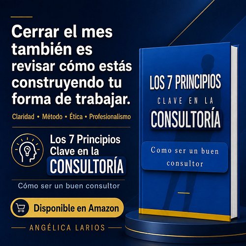 Cerrar el mes también es revisar cómo estás construyendo tu forma de trabajar.

No solo qué lograste.

También cómo lo logras...