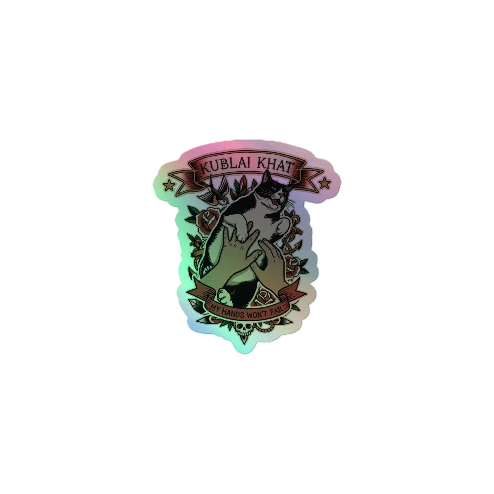 KUBLAI KHAT MY HANDS WONT FAIL HOLO STICKER product image (1)