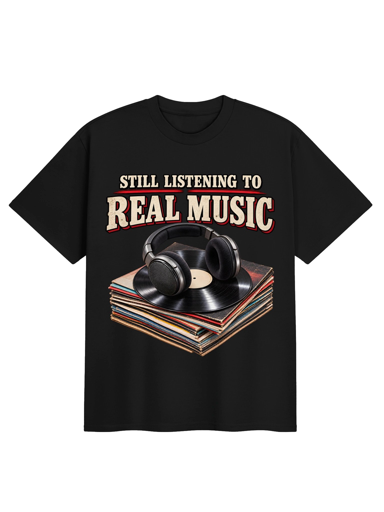 Still Listening To Real Music Tee product image (1)